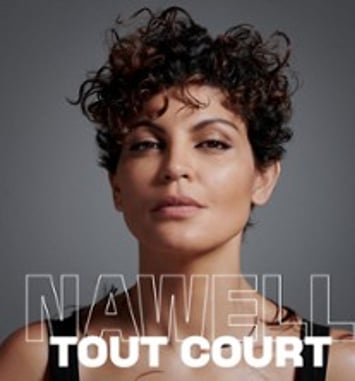 Nawell Madani, Nawell Tout Court
