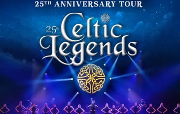 Celtic Legends: 25th Anniversary Tour