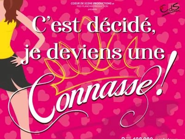 C'est Décidé Je Deviens une Connasse