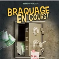 Braquage en cours