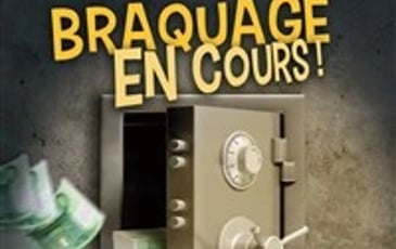 Braquage en cours