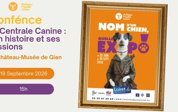 Conférence "la Centrale Canine : son histoire et ses missions"
