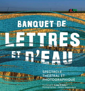Banquet de lettres et d'eau