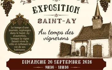 Exposition "Saint-Ay au temps des vignerons"