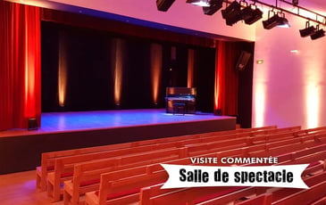 Visite commentée / Salle de spectacle & coulisses