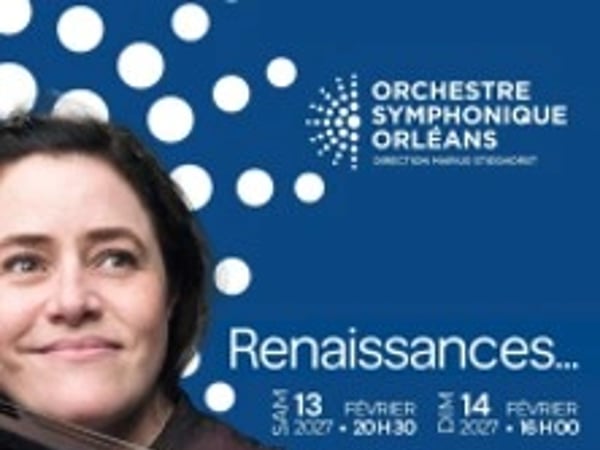 Renaissances, Orchestre symphonique